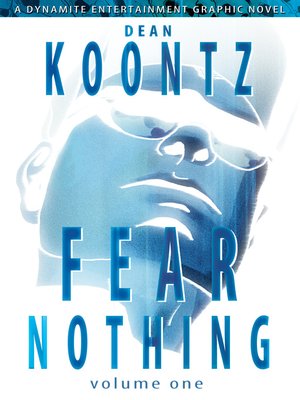 cover image of Dean Koontz's Fear Nothing (2010), Volume 1